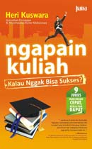 Ngapain Kuliah Kalau Ngga Sukses